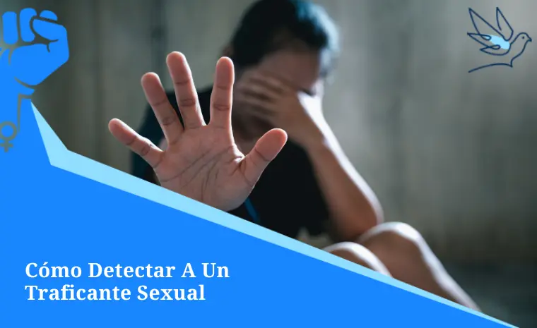 cómo detectar a un traficante sexual