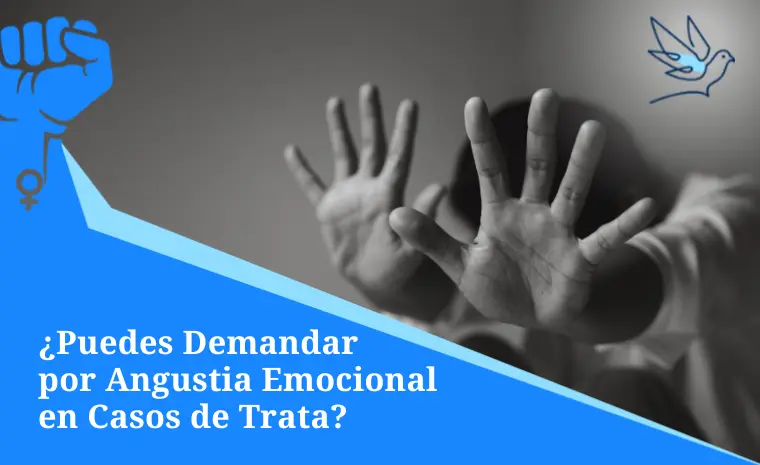 puedes demandar por angustia emocional